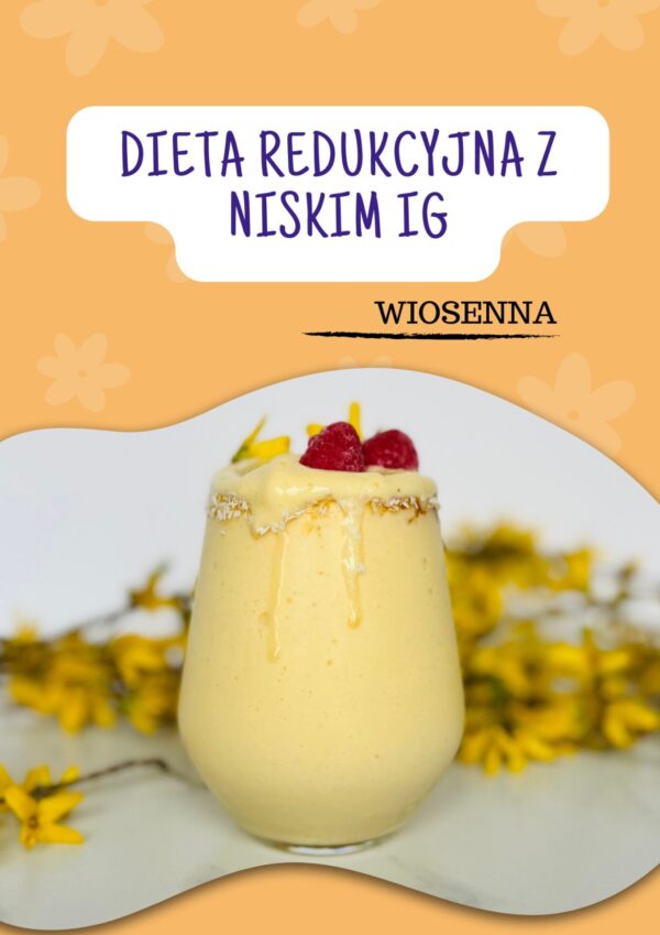 Dieta redukcyjna z niskim IG - wiosenna